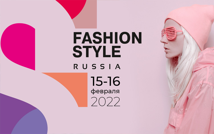 FASHION STYLE RUSSIA 2022